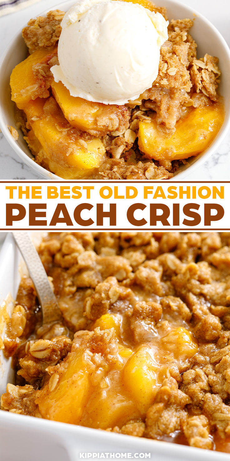 peach crisp in a bowl topped with vanilla ice cream Desserts To Make With Fresh Peaches, Peach Crumble Fresh Peaches, Homemade Peach Crisp, Best Peach Crisp With Fresh Peaches, Fresh Peaches Dessert Recipes, Peaches Over Ice Cream, Simple Peach Dessert Recipes, Uses For Fresh Peaches, Healthy Peach Crisp With Fresh Peaches