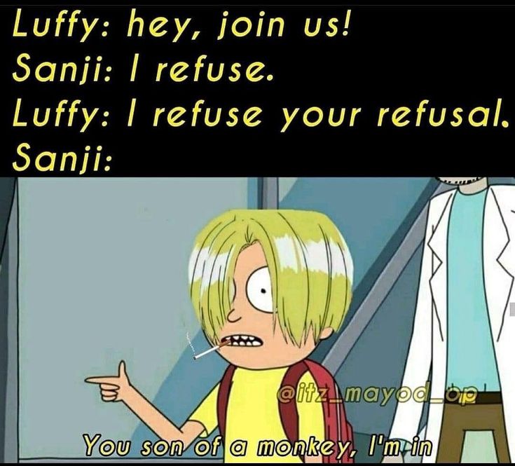 a cartoon character with green hair pointing to the right and saying,'if they join us sanji refuse luffy i refuse your reuse