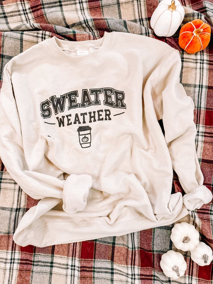 Sand colored sweater weather sweatshirt- made to order. Adult unisex sizes Sweater Weather Wallpaper That Says Sweater Waether, Kids Crafting, Fall Sweatshirt, Sand Color, Sweater Weather, Colorful Sweaters, Maryland, Korean Fashion, Sweatshirts