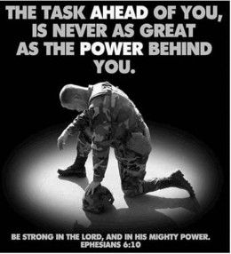 a black and white photo with an image of a soldier kneeling down in the dark text reads, the task ahead of you, is never as great as the power behind you