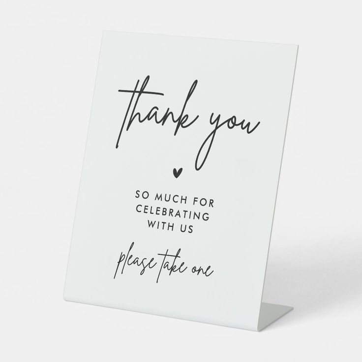 a thank card with the words, thank you so much for celebrating with us please take me