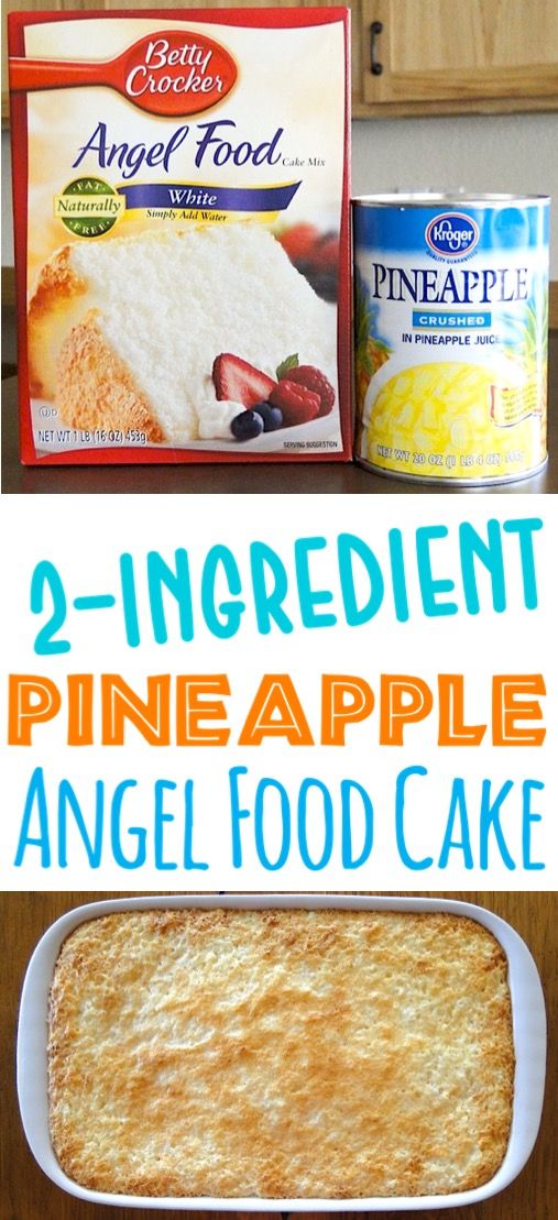 two ingredients for pineapple angel food cake are shown in this collage with the title