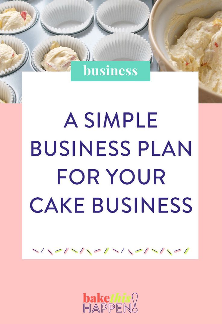 a simple business plan for your cake business