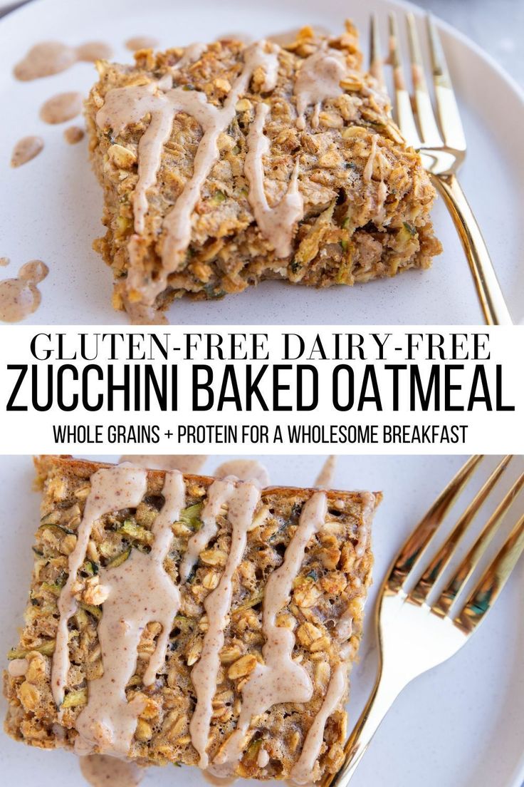 gluten - free dairy - free zucchini baked oatmeal with whole grains and protein for a wholesome breakfast