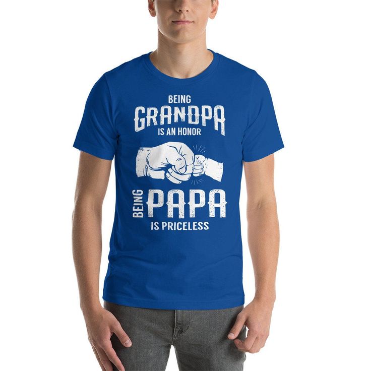 Put your humor mode on with this awesome tee saying Being A Grandpa Is An Honor Being Papa Is Priceless in retro distressed style with a fist bump! A funny, sarcastic outfit for the best dad ever who loves to be called by this amazing title! Makes the best Christmas present, Father's Day, pregnancy announcement, retirement or a fun birthday gift idea for your amazing husband or daddy! Show off that only the best dads are promoted to grandpas! Be sure to get this vintage top now! This t-shirt is Father's Day Blue T-shirt With Text Print, Blue Tops With Screen Print For Father's Day, Blue Screen Print Tops For Father's Day, Blue Tops With Text Print For Father's Day, Father's Day Funny Print Short Sleeve T-shirt, Blue Father's Day T-shirt With Screen Print, Father's Day Blue T-shirt With Funny Text, Father's Day Blue Top With Funny Text, Blue T-shirt With Funny Text For Father's Day