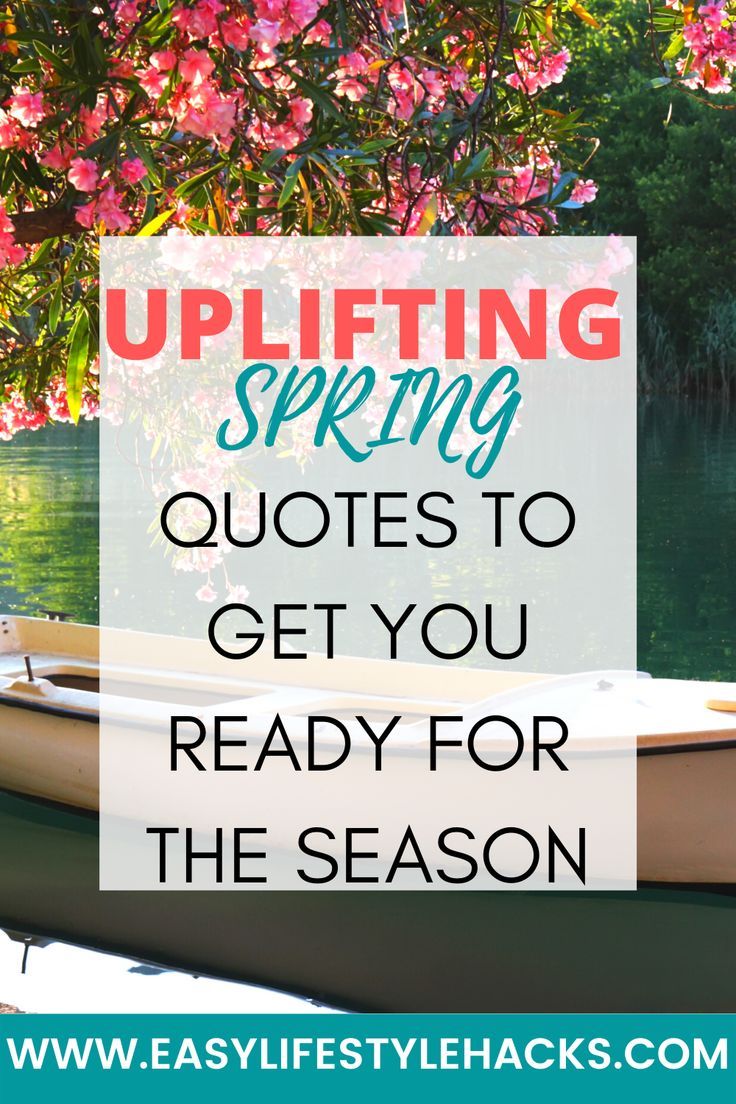 a boat with the words uplifting spring quotes to get you ready for the season