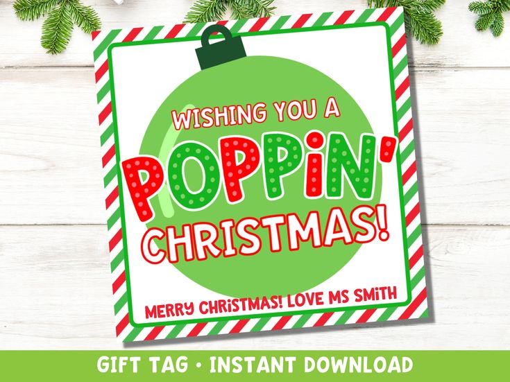 a christmas gift tag with the words wishing you a popin'christmas on it