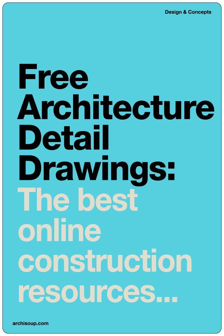 an advertisement for the free architecture and design course, with text that reads'free architecture detail drawings the best online construction resources