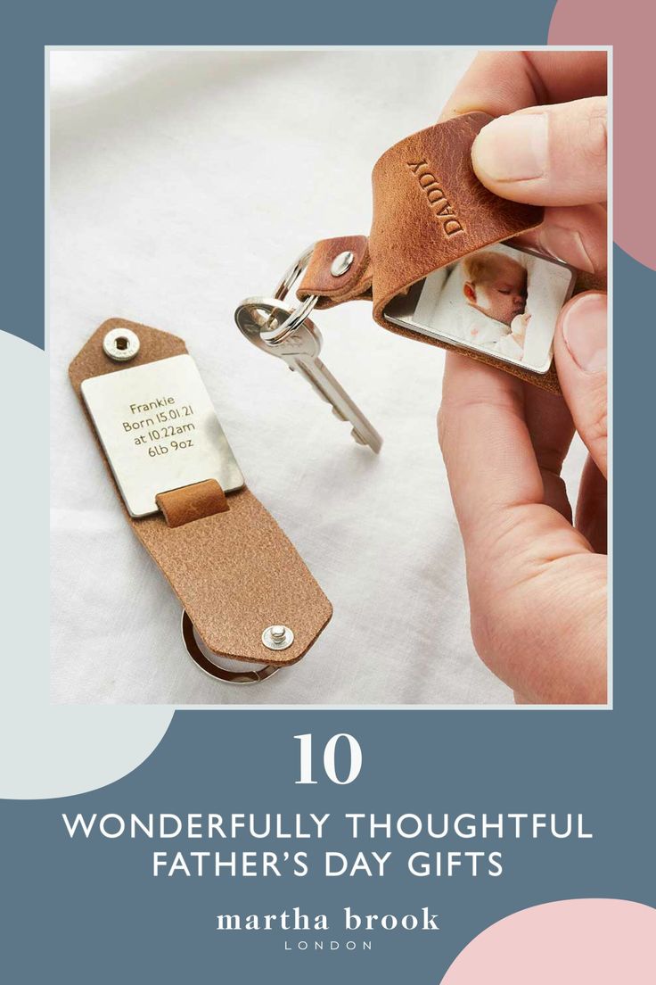 a hand holding a leather keychain with the words wonderful thoughtful father's day gifts written on it