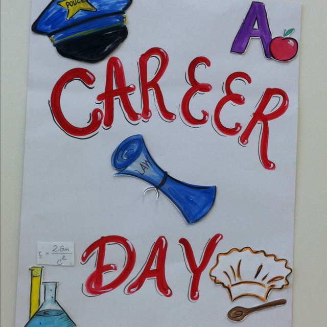 a sign that says, a career day with various items on it and an apple in the background