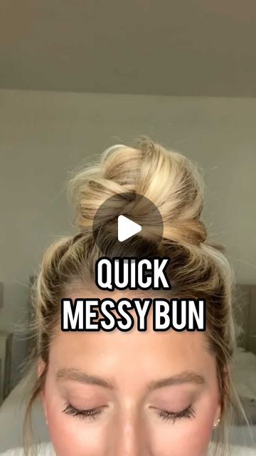 How To Make An Easy Bun Hairstyles, 30 Second Messy Bun, How Do You Make A Messy Bun, Hairstyles Up For School, Top Buns For Long Hair, Messy Bun Outfits For School, Messy Top Bun Tutorial, Quick Messy Bun Tutorial Long Hair, Messy Bun Tutorial High