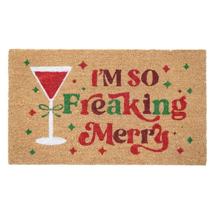 a door mat that says i'm so freaking merry