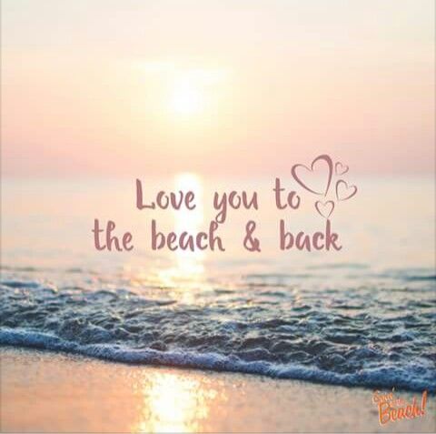 love you to the beach and back