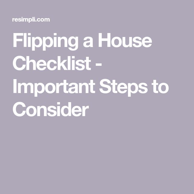 flipping a house checklist - important steps to consider