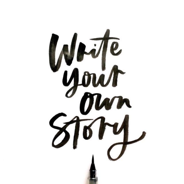 the words write your own story written in black ink on a white background with a fountain pen