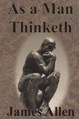 a book cover with the title as a man thinketh