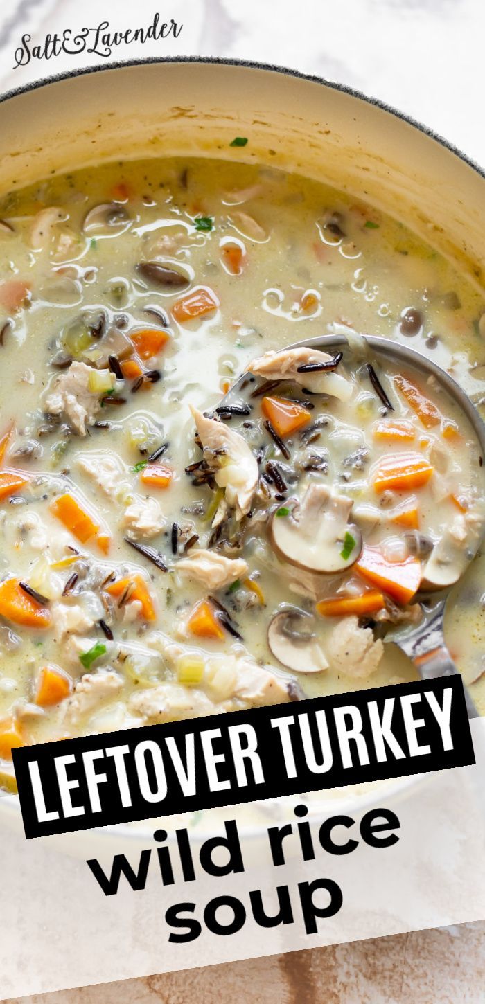 a bowl of leftover turkey wild rice soup