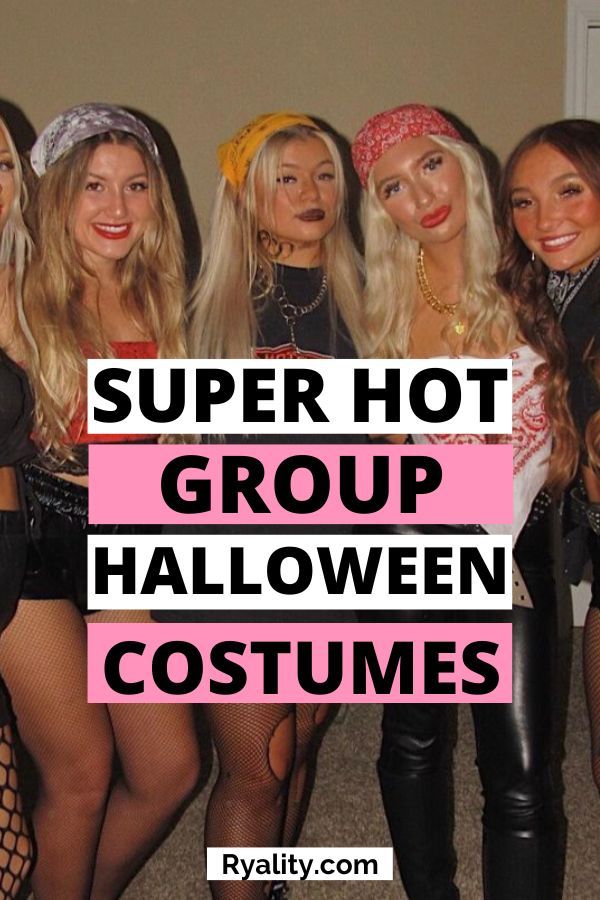 group of women dressed up in costumes with the words super hot group halloween costumes