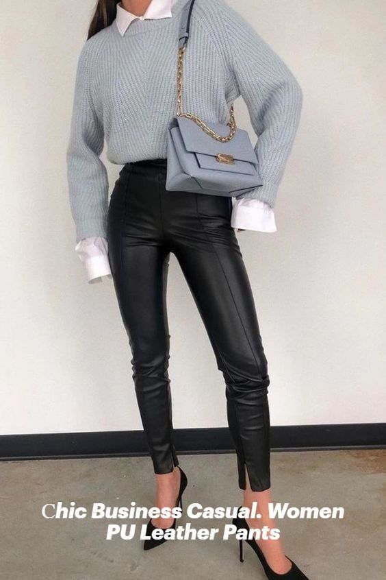 Сhic Business Casual. Women PU Leather Pants Chic Outfits Curvy, Business Chic Outfits, Business Casual Women, Chic Outfits Classy, Monochromatic Fashion, Chic Winter Outfits, Chic Summer Outfits, Business Chic, Paris Outfits