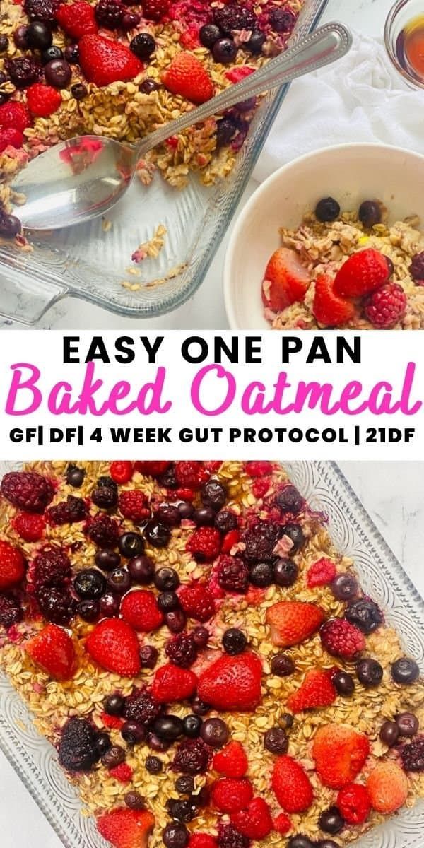 an easy one pan baked oatmeal with berries and granola