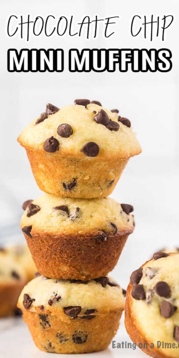 chocolate chip mini muffins stacked on top of each other with text overlay