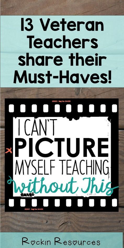 the cover of thirteen veteran teachers share their must - haves, and i can't see teaching without this