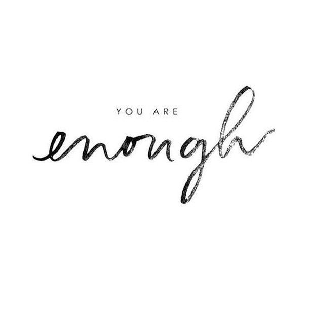 the words you are enough written in cursive writing