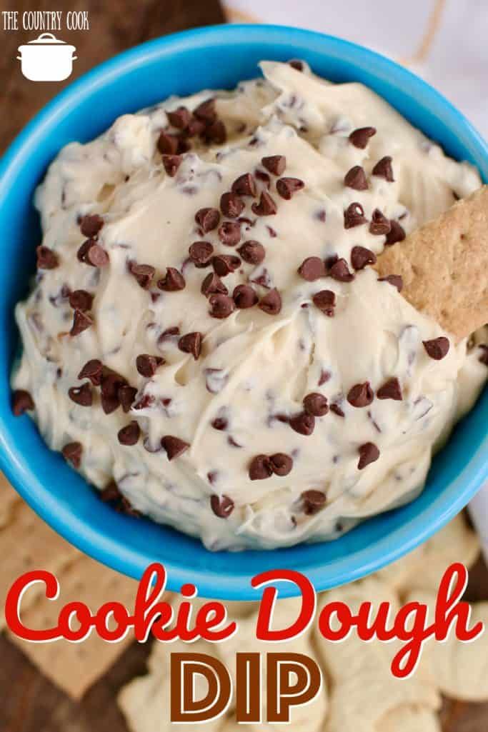 cookie dough dip in a blue bowl with crackers on the side and text overlay that reads, cookie dough dip