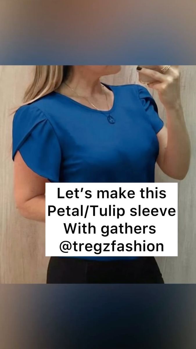 a woman in a blue top is taking a selfie with her cell phone and the caption reads, let's make this petal / tulip sleeveve with gatherers @tregrafashion