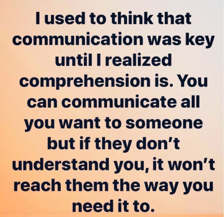 a quote that reads, i used to think that communication was key until i realizing is