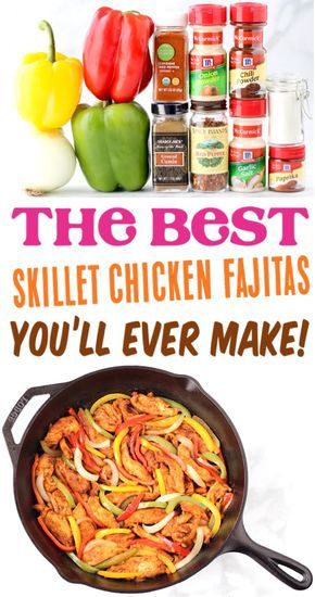 the best skillet chicken fajitas you'll ever make are on sale