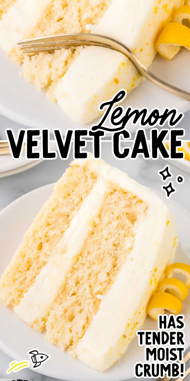 two slices of lemon velvet cake sitting on top of white plates with the words lemon velvet cake above them