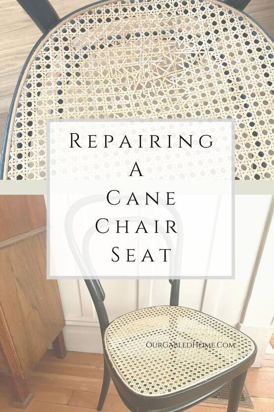 a chair with the words repairing a cane chair seat on it, and an image of a