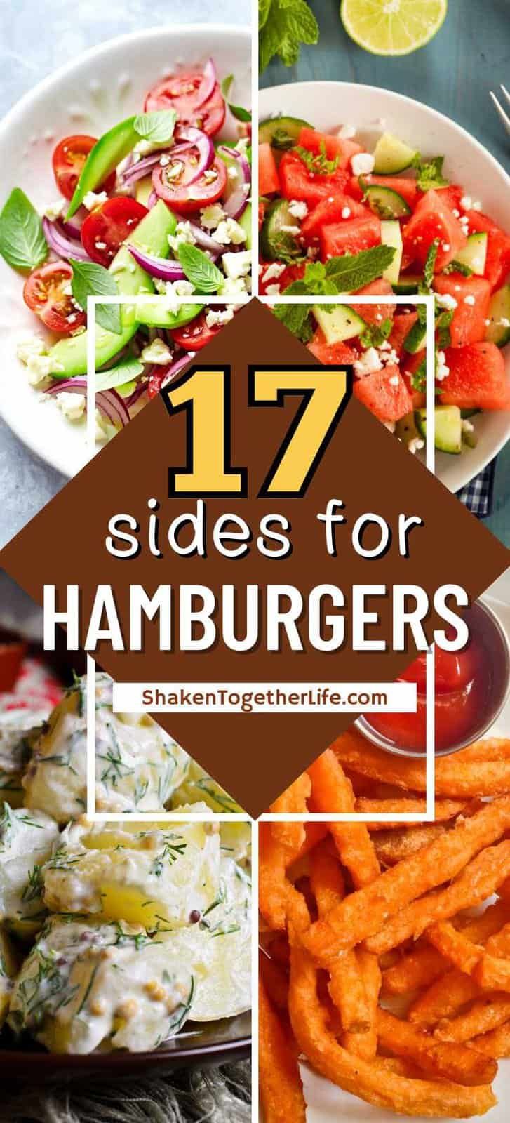 the top ten side dishes for hamburgers with text overlay that reads 17 sides for hamburgers