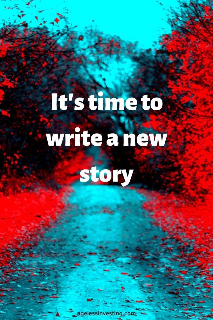 the words it's time to write a new story are in red and blue