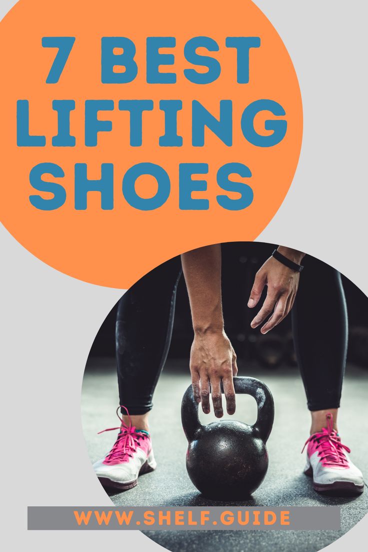 a woman lifting a kettle with the words 7 best lifting shoes