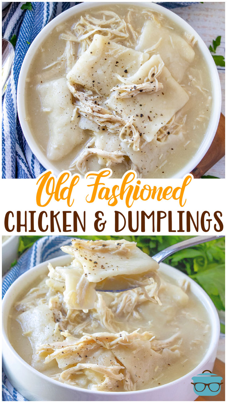 chicken and dumpling soup in a white bowl with text overlay that reads old fashioned chicken and dumplings