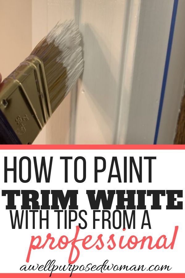 a person holding a paint brush with the words how to paint trim white tips from a professional