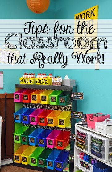 the classroom has colorful bins and shelves with words on them that read tips for the classroom that really work