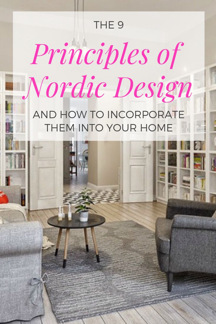 the 9 principals of nordic design and how to incorporating them into your home