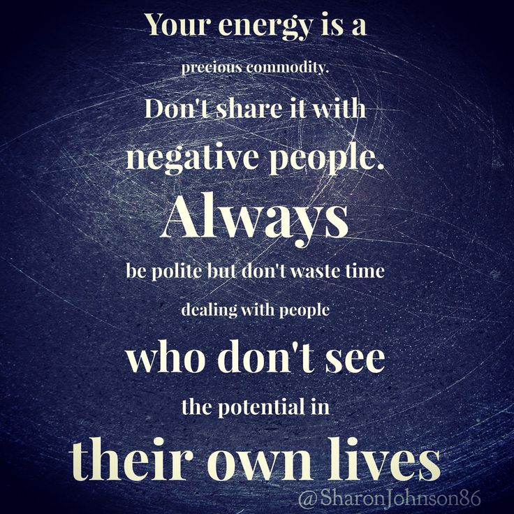 a quote with the words, your energy is a don't share it with negative people always