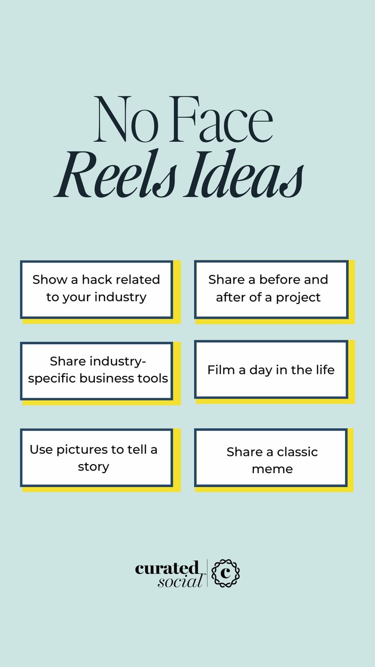 A light blue background color with "No Face Reels Ideas" as the title at the top. There are 6 boxes and each box lists an idea out for No Face Reels. Each box has a highlight yellow in the back of the main box to make the box pop out. Under the 6 boxes is the Curated Social logo. No Face Content Ideas, Instagram Reels Ideas, Notes Book, Reels Ideas, Reel Ideas, Social Media Marketing Instagram, Writing Blog, Marketing Instagram, Instagram Graphic