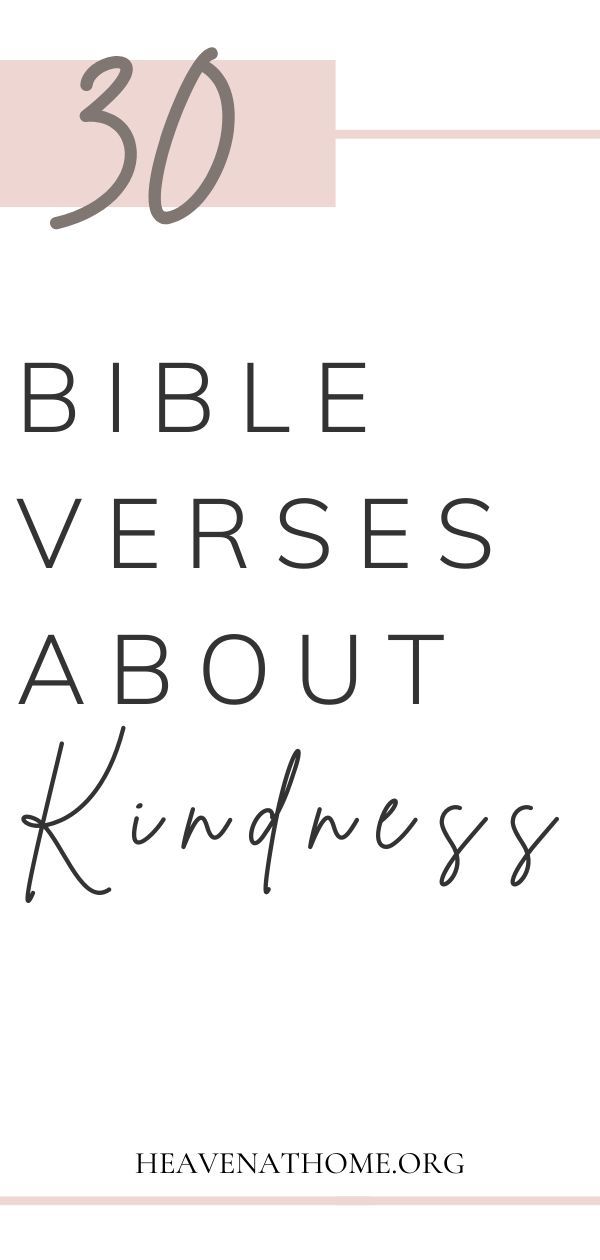 the words bible verses about kindness are shown in pink and gray on a white background