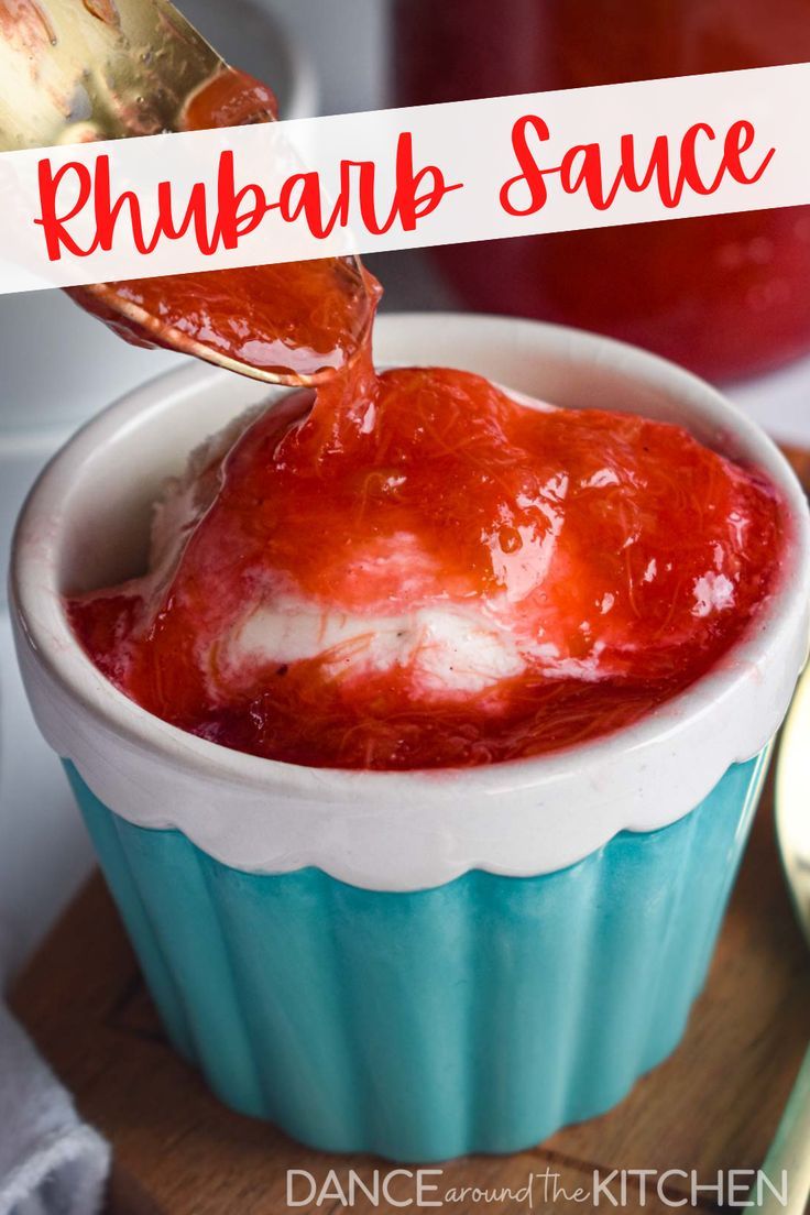 a spoon is pouring sauce into a cup with the words rhubarb sauce on it