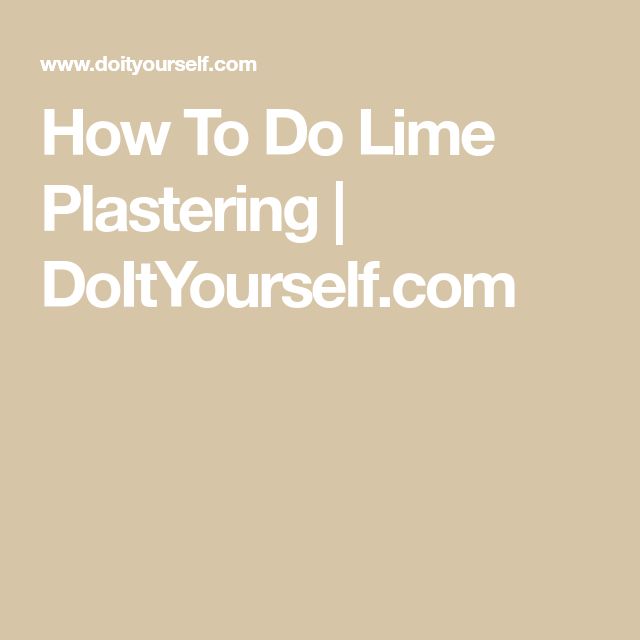 the words how to do line plastering i do it yourself com on a beige background