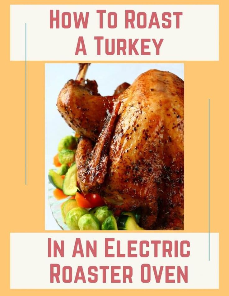 a roasted turkey on a plate with the title how to roast a turkey in an electric roaster oven