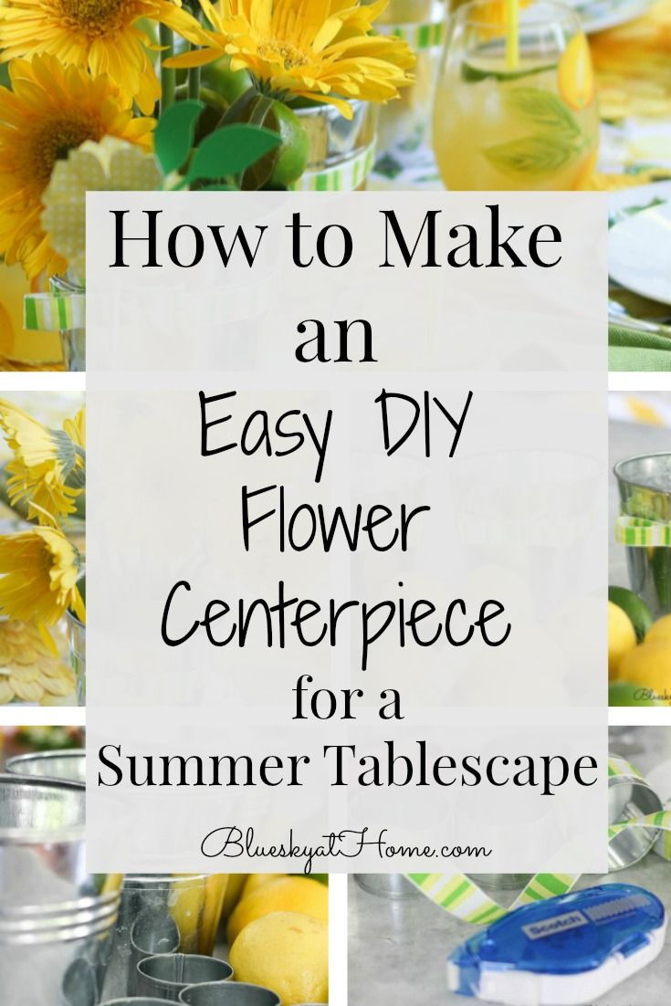 sunflowers and lemons in vases with text overlay how to make an easy diy flower centerpiece for a summer table