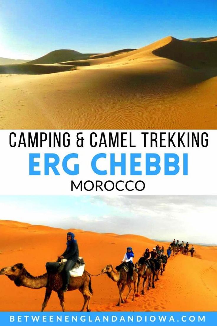 two pictures with the words camping & camel trekking in morocco