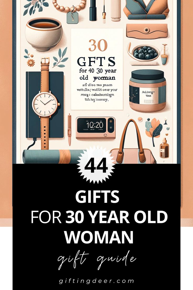 gifts for 30 year old woman gift guide