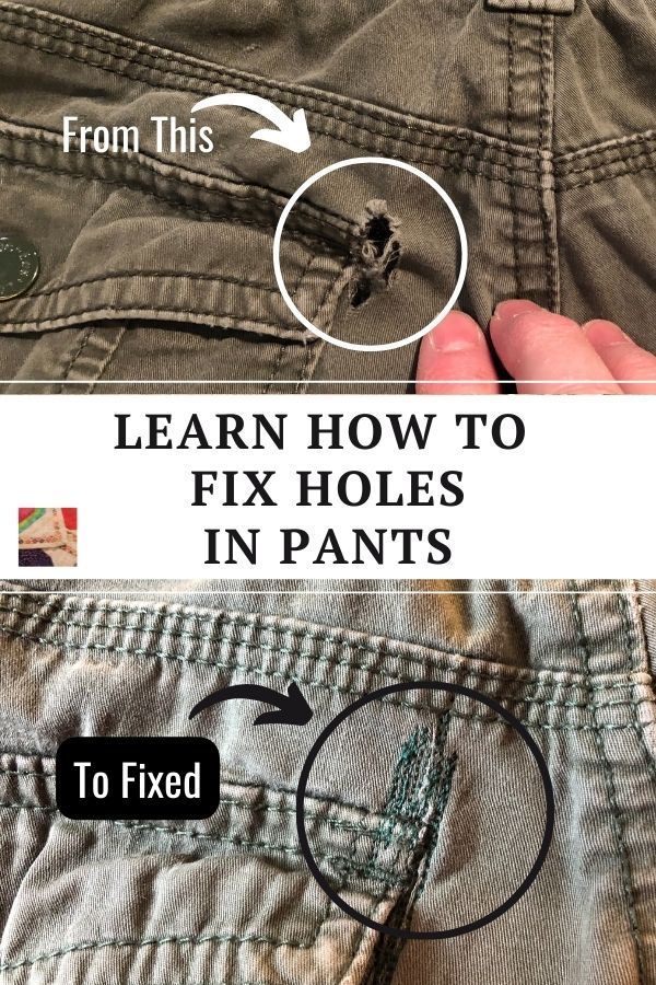 how to fix holes in jeans with pictures and text overlaying the words learn how to fix holes in pants